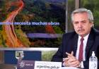 ALBERTO FERNÁNDEZ ANUNCIÓ OBRAS PARA CINCO PROVINCIAS, UNA INVERSIÓN DE MÁS DE 22 MILLONES DE PESOS