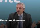 "LOS ARGENTINOS NO ESTÁN 'DISPUESTOS A DAR UN PASO ATRÁS' EN MATERIA DE DERECHOS HUMANOS"