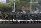 ECUADOR: RECHAZO DEL GOBIERNO A DEROGAR EL ESTADO DE EXCEPCIÓN TRABA LA CHANCE DE DIÁLOGO