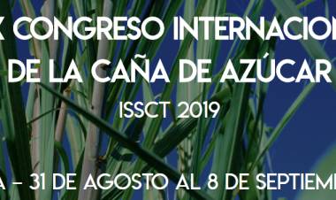 TUCUMÁN: COMIENZA EL “XXX CONGRESO INTERNACIONAL DE LA CAÑA DE AZÚCAR”