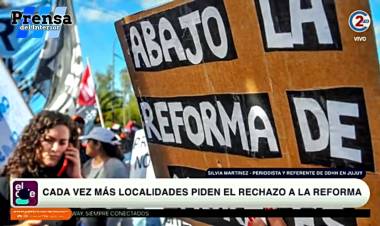 JUJUY: CADA VEZ MÁS LOCALIDADES PIDEN EL RECHAZO A LA REFORMA