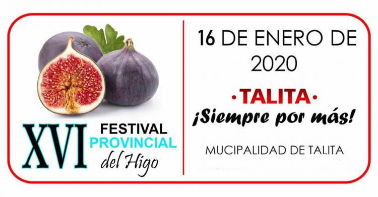 SAN LUIS: ESTE JUEVES SE REALIZARÁ EL FESTIVAL DEL HIGO EN EL TALITA