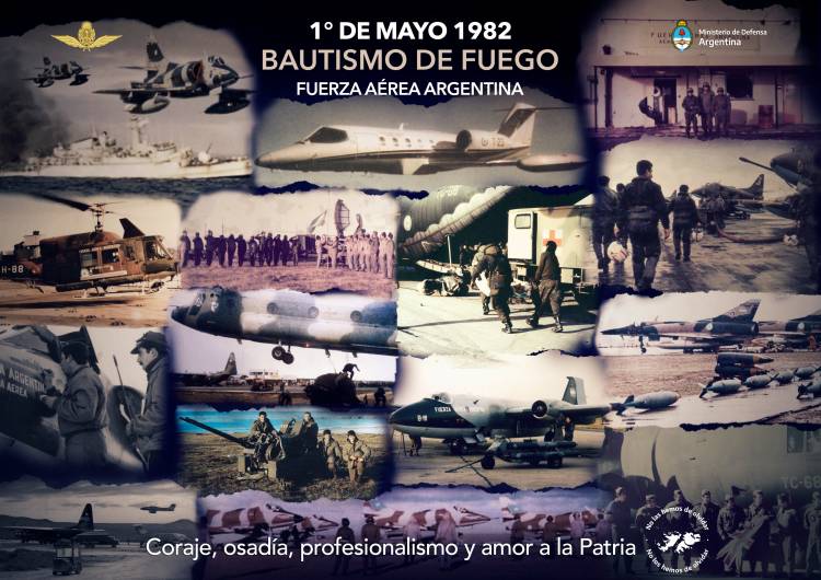 39º ANIVERSARIO DE LA EPOPEYA DE LOS PILOTOS ARGENTINOS EN MALVINAS UN 1 DE MAYO DE 1982, BAUTISMO DE FUEGO DE LA FUERZA AÉREA